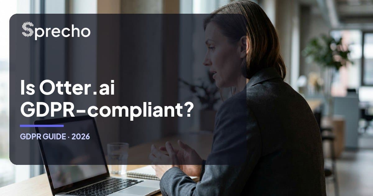 Is Otter.ai GDPR-Compliant? What German Businesses Need to Know in 2026