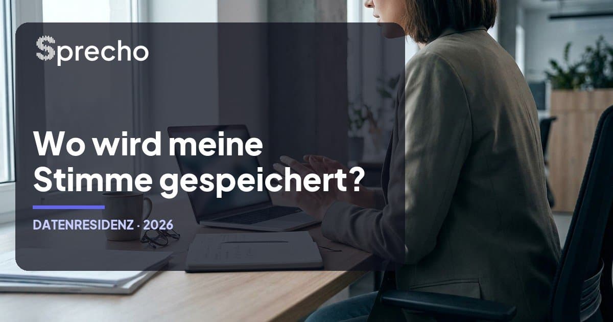 Wo wird meine Stimme bei KI-Diktat gespeichert? Datenresidenz einfach erklärt (2026)